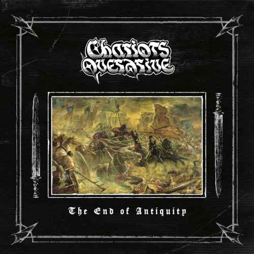 CHARIOTS OVERDRIVE - The End of Antiquity CD